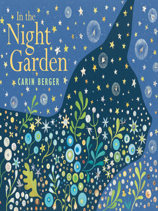 Title details for In the Night Garden by Carin Berger - Available